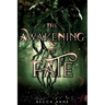 The Awakening of Fate