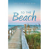 To the Beach: Cut Ties and Run