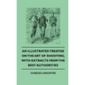 An Illustrated Treatise On The Art of Shooting, With Extracts From The Best Authorities