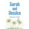 Sarah and Jessica