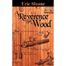 A Reverence for Wood