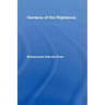 Gardens of the Righteous: Riyadh As-Salihin of Imam Nawawi