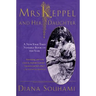 Mrs. Keppel and Her Daughter: A Biography
