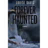 Forever Haunted