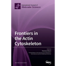 Frontiers in the Actin Cytoskeleton