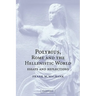 Polybius, Rome and the Hellenistic World: Essays and Reflections