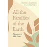 All the Families of the Earth: Therapists in Bible Times