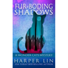 Fur-boding Shadows