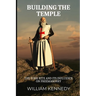 Building the Temple: The York Rite and Its Influence on Freemasonry
