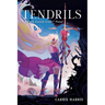 Tendrils: A Lady Lovely Locks Novel