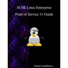 SUSE Linux Enterprise - Point of Service 11 Guide