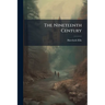 The Nineteenth Century: An Utopian Retrospect