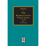 Bladen County, North Carolina Wills, 1734-1900.