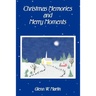 Christmas Memories And Merry Moments