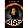 A Reason to Rise: Overcome Adversity and Awaken Your Power