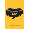 Conversations with Ted