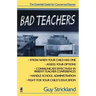 Bad Teachers: The Essential Guide for Concerned Parents