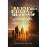 Journey From Religion to Relationship: Amazing events from New Zealand to America