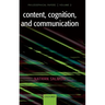 Content, Cognition, and Communication: Philosophical Papers II