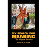 My Search for Meaning