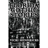 Florida Gothic Stories