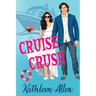 Cruise Crush