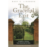 Graceful Exit: A Pastor's Journey from Good-bye to Hello