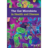 The Gut Microbiota in Health and Disease
