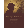 Strategic Reflections: Operation Iraqi Freedom July 2004 - February 2007