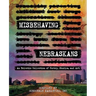 Misbehaving Nebraskans: An Eclectic Collection of Poetry, Stories, and Art (B&W)