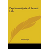 Psychoanalysis of Sexual Life