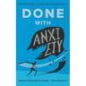 Done With Anxiety