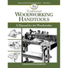 Traditional Woodworking Handtools: A Manual for the Woodworker