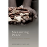 Measuring Peace: Principles, Practices, and Politics