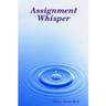 Assignment Whisper