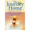 The Journey Home: Children's Edition: The Story of Michael Thomas ANS the Seven Angels