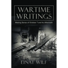 Wartime Writings: Making Sense of October 7 and Its Aftermath