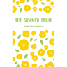 The Summer Break