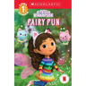 Gabby's Dollhouse: Fairy Fun (Scholastic Reader, Level 1)
