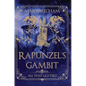 Rapunzel's Gambit