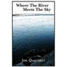 Where the River Meets the Sky