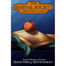 The Seminal Society - Newton's Laws