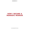 How I Became a Nomadic Worker