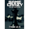 Game Crazy: Part One - Generations
