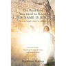 The Real God You need to Know HIS NAME IS JESUS: He is no longer a baby in a manger.