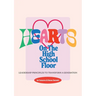 Hearts on the High School Floor