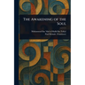 The Awakening of the Soul