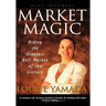 Market Magic: Riding the Greatest Bull Market of the Century