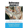 Deliverance Anatomy 2: Effective prayers of deliverance for your body parts