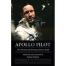 Apollo Pilot: The Memoir of Astronaut Donn Eisele